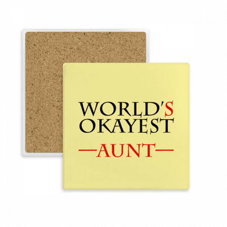 World s Okayest Aunt Best Quote Coaster Cup Mug Square Holder Absorbent Stone 2pcs
World s Okayest Aunt Best Quote Coaster Cup Mug Square Holder Absorbent Stone 2pcs