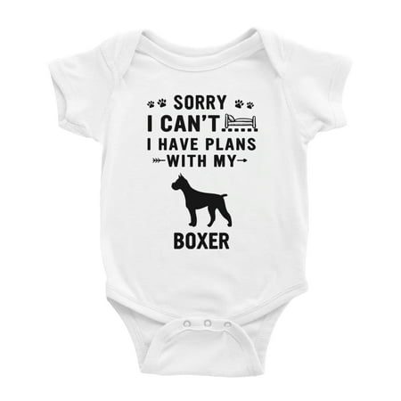 Sorry I Can t I Have Plans With My Boxer Love Pet Dog Cute Baby Jumpsuits (White 12-18 Months)
