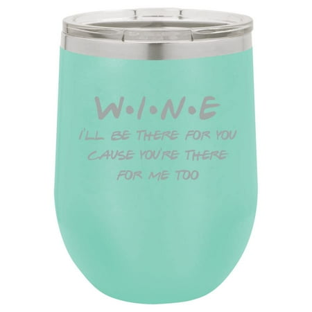 12 oz Double Wall Vacuum Insulated Stainless Steel Stemless Wine Tumbler Glass Coffee Travel Mug With Lid Wine I ll Be There For You Funny (Teal)
12 oz Double Wall Vacuum Insulated Stainless Steel Stemless Wine Tumbler Glass Coffee Travel Mug With Lid Wine I ll Be There For You Funny (Teal)