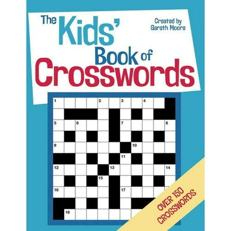 The Kids' Book of Crosswords