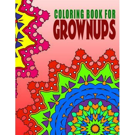 Coloring Books for Grownups - Vol.1: Coloring Books for Grownups Best Sellers