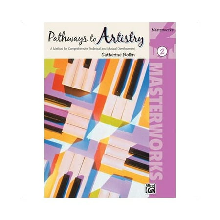 Pathways To Artistry: Masterworks, Book 2 (Piano)