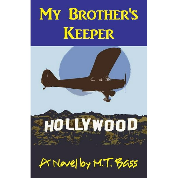 A. Gavin Byrd Aviation Adventure: My Brother's Keeper (A. Gavin Byrd Series #1): A Murder in the Family (Paperback)