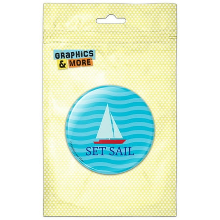 Set Sail Nautical Theme Refrigerator Button Magnet