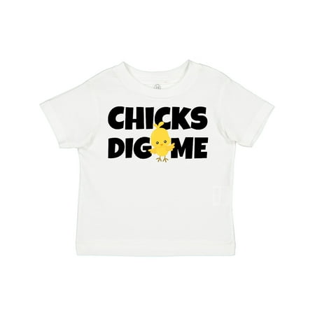 Inktastic Chicks Dig Me Gift Toddler Boy Girl T-Shirt