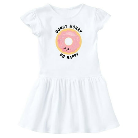 Inktastic donut worry be happy Gift Baby Girl Dress