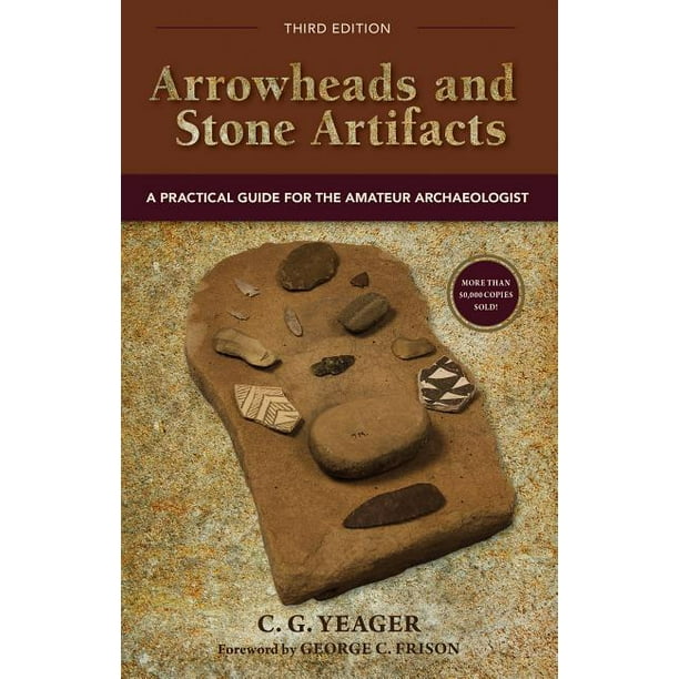 Pruett: Arrowheads and Stone Artifacts: A Practical Guide for the Amateur Archaeologist (Paperback)