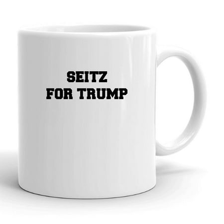 Seitz For Trump Ceramic Dishwasher And Microwave Safe Mug By Undefined Gifts
Seitz For Trump Ceramic Dishwasher And Microwave Safe Mug By Undefined Gifts