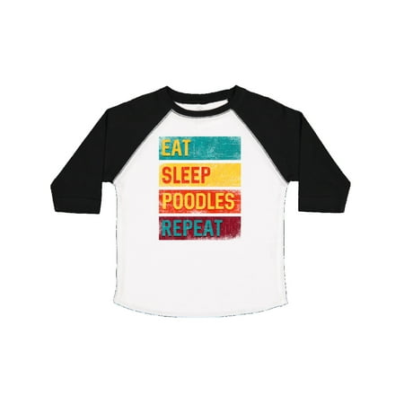 Inktastic Poodle Lover Eat Sleep Poodles Repeat Gift Toddler Boy or Toddler Girl T-Shirt
Inktastic Poodle Lover Eat Sleep Poodles Repeat Gift Toddler Boy or Toddler Girl T-Shirt