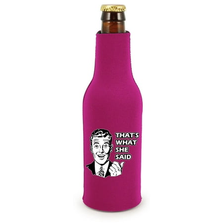 That s What She Said Beer Bottle Coolie (Magenta)