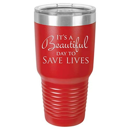 Tumbler Stainless Steel Vacuum Insulated Travel Mug It s A Beautiful Day To Save Lives (Red 30 oz)
Tumbler Stainless Steel Vacuum Insulated Travel Mug It s A Beautiful Day To Save Lives (Red 30 oz)