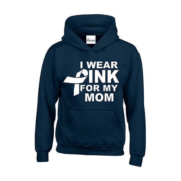 I Wear Pink for my Mom Hoodies Breast Cancer Awareness Sweatshirts