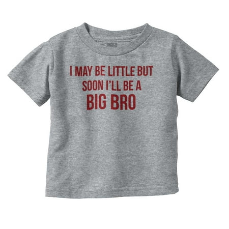 Brother Boys Toddler Tshirts Tees T-Shirts I May Be Little But Soon Ill Be Big Bro Older Gift
Brother Boys Toddler Tshirts Tees T-Shirts I May Be Little But Soon Ill Be Big Bro Older Gift