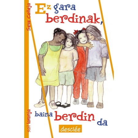 Ez gara berdinak baina berdin da - eBook