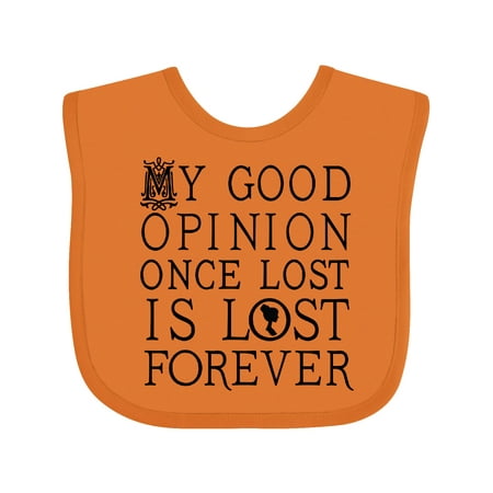 Inktastic Jane Austen Good Opinion Quote Gift Baby Girl Bib