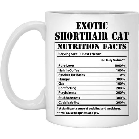 Funny Exotic Shorthair Cat Nutritional Facts Coffee Mug Kitten Lovers Birthday Gifts 2022 Christmas Nutrition Cup Ceramic White 11oz
Funny Exotic Shorthair Cat Nutritional Facts Coffee Mug Kitten Lovers Birthday Gifts 2022 Christmas Nutrition Cup Ceramic White 11oz