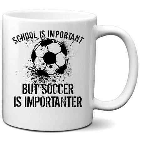 Soccer Mug - School Is Important But Soccer Is Importanter Funny Coffee Mug
Soccer Mug - School Is Important But Soccer Is Importanter Funny Coffee Mug