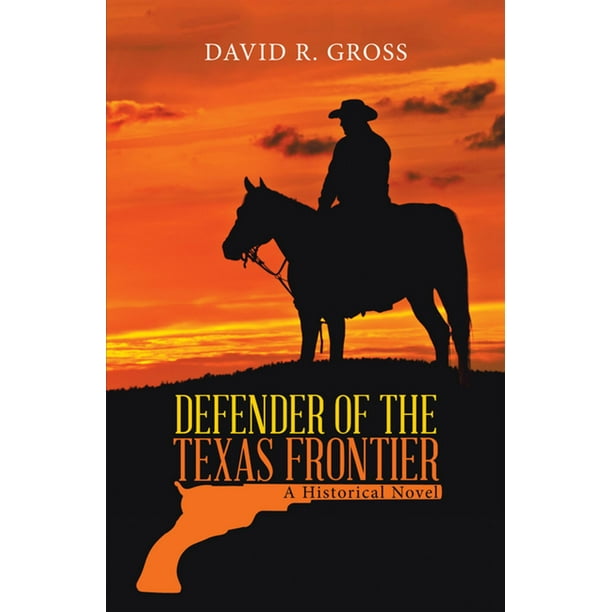Defender of the Texas Frontier - eBook