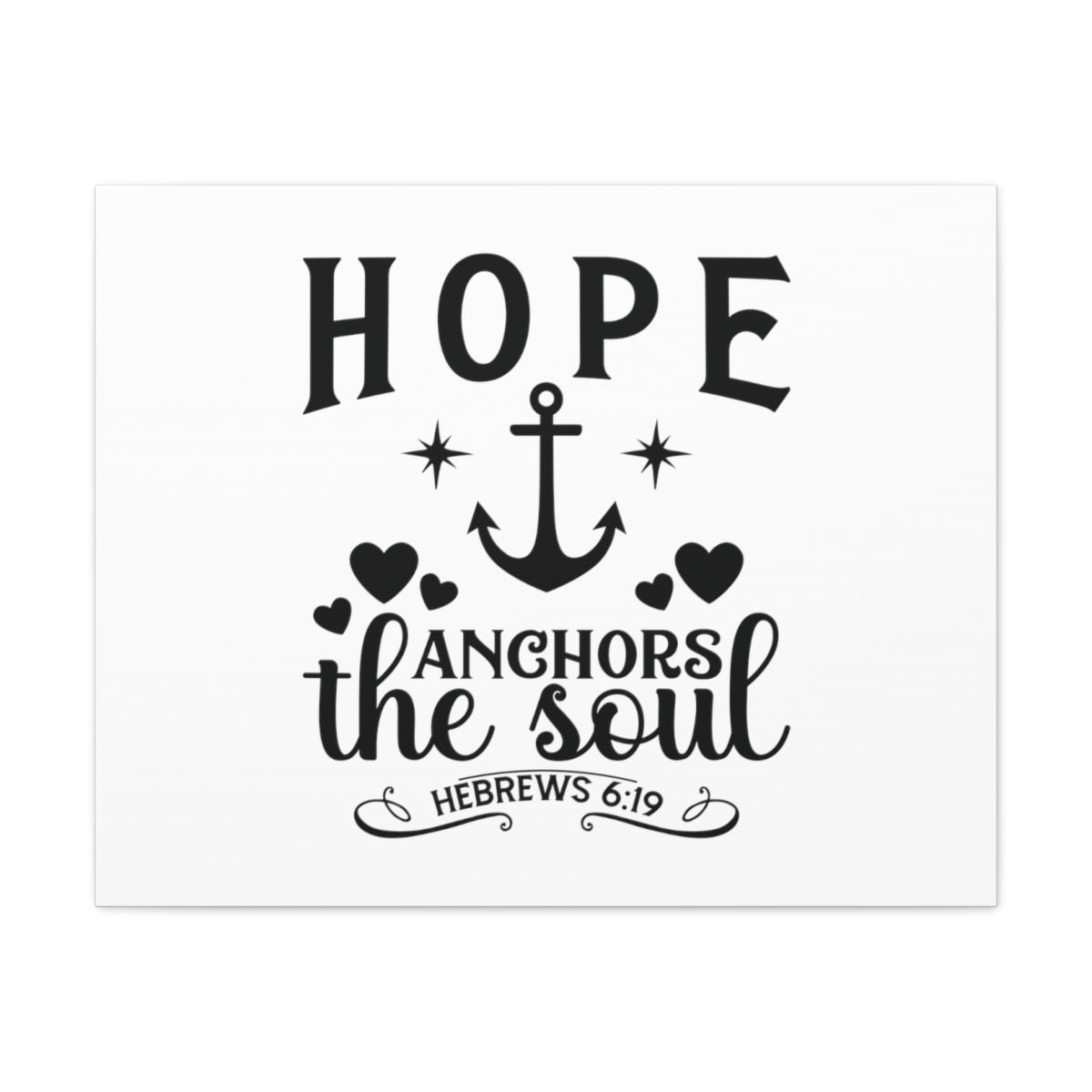 Scripture Walls Hope Anchors Hebrews Hearts Bible Verse Canvas