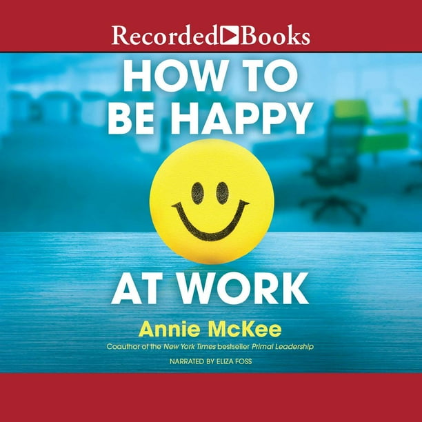 How to Be Happy at Work - Audiobook
