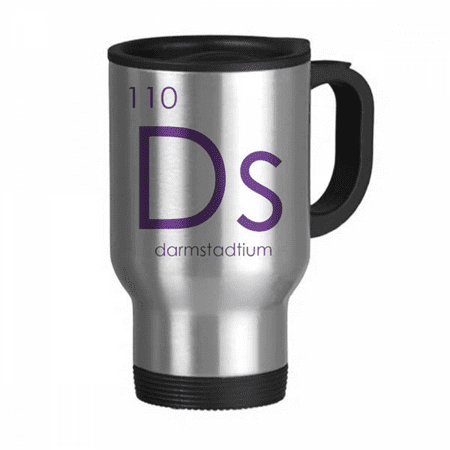 Chestry Elements Period Table Transition Metals Darmstadtium Travel Mug Flip Lid Stainless Steel Cup Car Tumbler Thermos