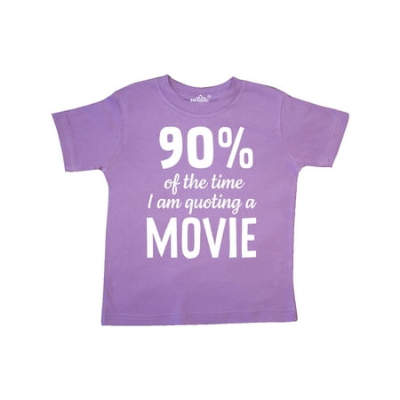 Inktastic 90% of the Time I am Quoting A Movie Gift Toddler Boy or Toddler Girl T-Shirt
Inktastic 90% of the Time I am Quoting A Movie Gift Toddler Boy or Toddler Girl T-Shirt