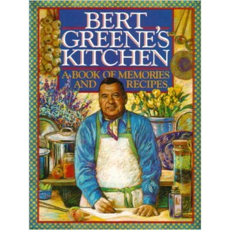 Bert Greenes Kitchen: A Book of Memories and Recipes Pre-Owned Hardcover 089480765X 9780894807657 Bert Greene
Bert Greenes Kitchen: A Book of Memories and Recipes Pre-Owned Hardcover 089480765X 9780894807657 Bert Greene