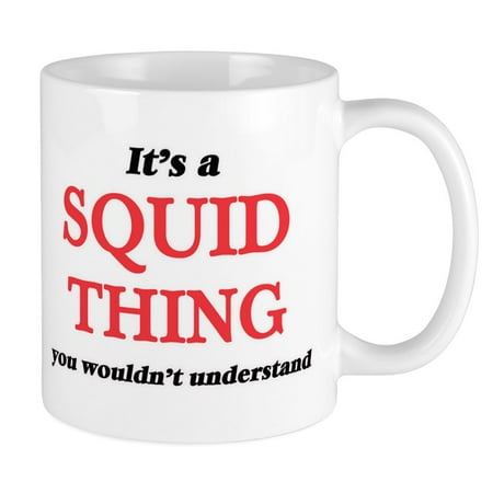 CafePress - It S A Squid Thing You Wouldn T Unde Mugs - Ceramic Coffee Tea Novelty Mug Cup 11 oz
CafePress - It S A Squid Thing You Wouldn T Unde Mugs - Ceramic Coffee Tea Novelty Mug Cup 11 oz