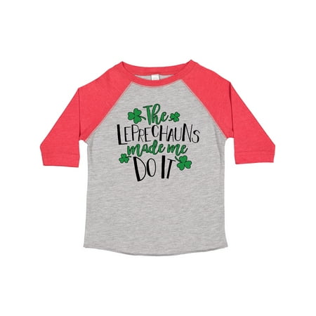Inktastic St. Patrick s Day the Leprechauns Made Me Do It Gift Toddler Boy or Toddler Girl T-Shirt