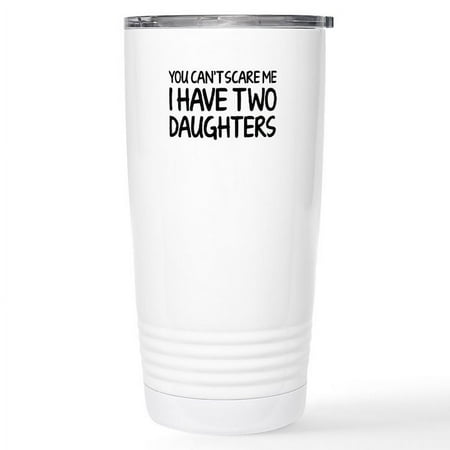 CafePress - You Can t Scare Me. I Have Two Daughters. Stainles - Insulated Stainless Steel Travel Tumbler 20 oz.
CafePress - You Can t Scare Me. I Have Two Daughters. Stainles - Insulated Stainless Steel Travel Tumbler 20 oz.