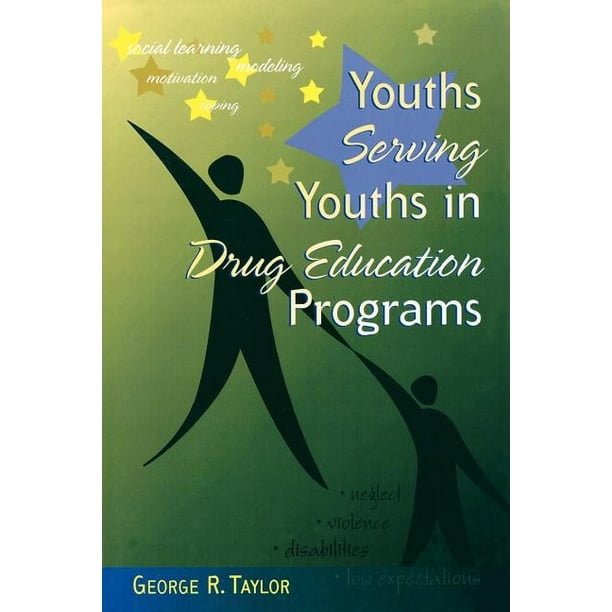 Youths Serving Youths in Drug Education Programs (Paperback)