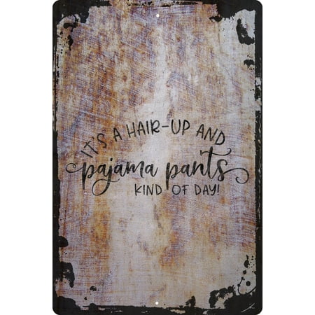 It’s a hair up & pajama pants kind of day! funny chill lazy Beige Wall Art Decor Funny Gift 12 x 18 Inch
It’s a hair up & pajama pants kind of day! funny chill lazy Beige Wall Art Decor Funny Gift 12 x 18 Inch