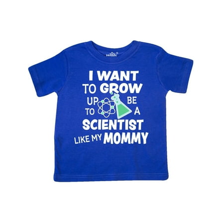 Inktastic I Want To Grow up To Be a Scientist Like My Mommy Gift Toddler Boy or Toddler Girl T-Shirt