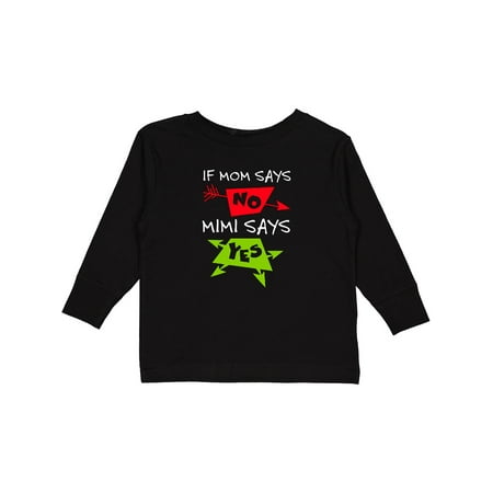 Inktastic If Mom Says No Mimi Says Yes Gift Toddler Boy or Toddler Girl Long Sleeve T-Shirt
Inktastic If Mom Says No Mimi Says Yes Gift Toddler Boy or Toddler Girl Long Sleeve T-Shirt
