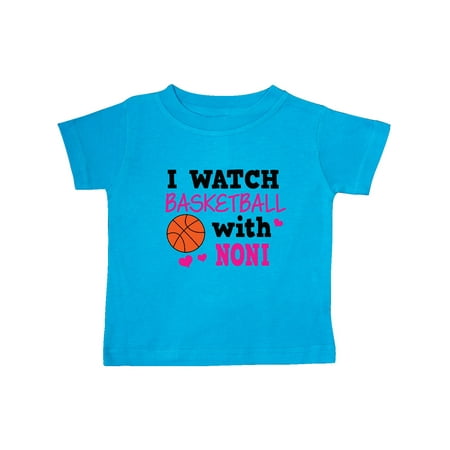 Inktastic I Watch Basketball with Noni Gift Baby Girl T-Shirt