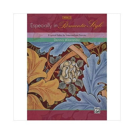 Especially In Romantic Style - Intermediate Piano Book 2