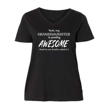 Inktastic Yeah My Granddaughter Is Pretty Awesome And I m Not Afraid To Admit It Women s Plus Size V-Neck
Inktastic Yeah My Granddaughter Is Pretty Awesome And I m Not Afraid To Admit It Women s Plus Size V-Neck