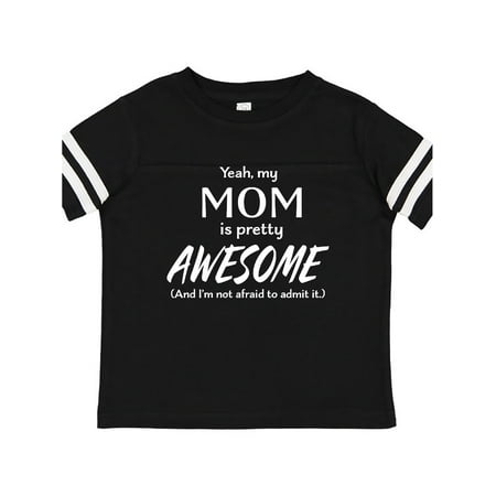 Inktastic Yeah My Mom is Pretty Awesome and I m Not Afraid to Admit It Gift Toddler Boy or Toddler Girl T-Shirt
Inktastic Yeah My Mom is Pretty Awesome and I m Not Afraid to Admit It Gift Toddler Boy or Toddler Girl T-Shirt