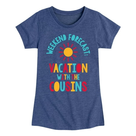 Instant Message - Weekend Forecast Vacation With The Cousins - Toddler And Youth Girls Short Sleeve T-Shirt
Instant Message - Weekend Forecast Vacation With The Cousins - Toddler And Youth Girls Short Sleeve T-Shirt