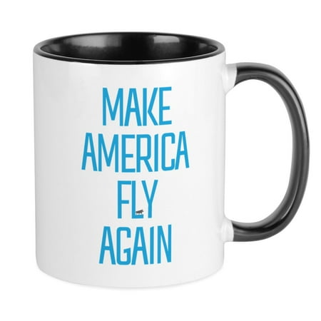CafePress - Make America Fly Again - Ceramic Coffee Tea Novelty Mug Cup 11 oz