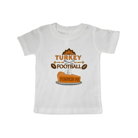 Inktastic Turkey Football and Pumpkin Pie Gift Baby Boy or Baby Girl T-Shirt