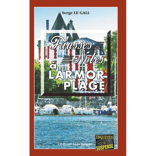 Fausses notes à Larmor Plage - eBook