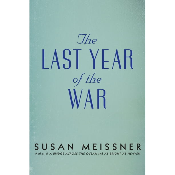 The Last Year of the War