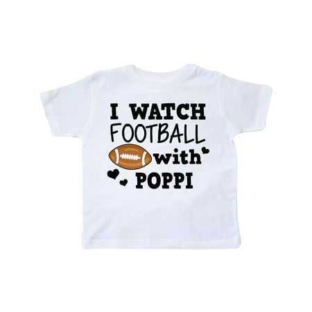 Inktastic I Watch Football with My Poppi Gift Toddler Boy Girl T-Shirt