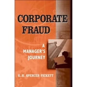Corporate Fraud: A Manager's Journey