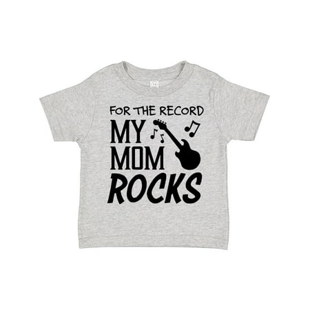 Inktastic For the Record My Mom Rocks Gift Toddler Boy or Toddler Girl T-Shirt
