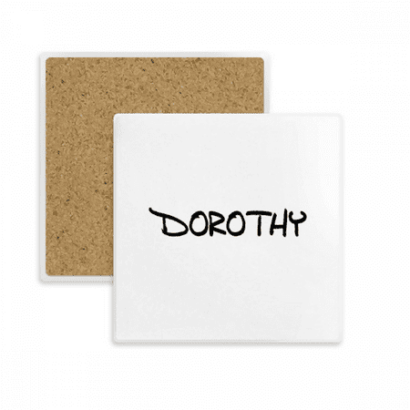 Special Handwriting English Name DOROTHY Square Coaster Cup Mat Mug Subplate Holder Insulation Stone
Special Handwriting English Name DOROTHY Square Coaster Cup Mat Mug Subplate Holder Insulation Stone