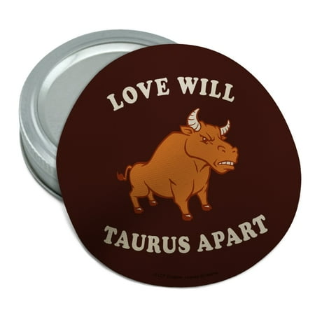 Love Will Taurus Apart Zodiac Bull Tear Us Funny Humor Round Rubber Non-Slip Jar Gripper Lid Opener
Love Will Taurus Apart Zodiac Bull Tear Us Funny Humor Round Rubber Non-Slip Jar Gripper Lid Opener