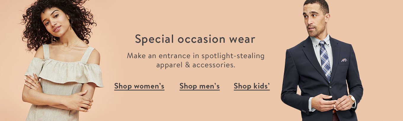 Special occasion wear. Shop women's. Shop men's. Shop kids'. Special occasion wear. Shop women's. Shop men's. Shop kids'.