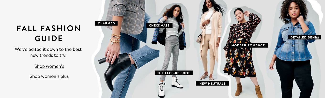 Fall fashion guide. Weve edited it down to the best new trends to try. Shop womens. Shop womens plus. Fall fashion guide. Weve edited it down to the best new trends to try. Shop womens. Shop womens plus.